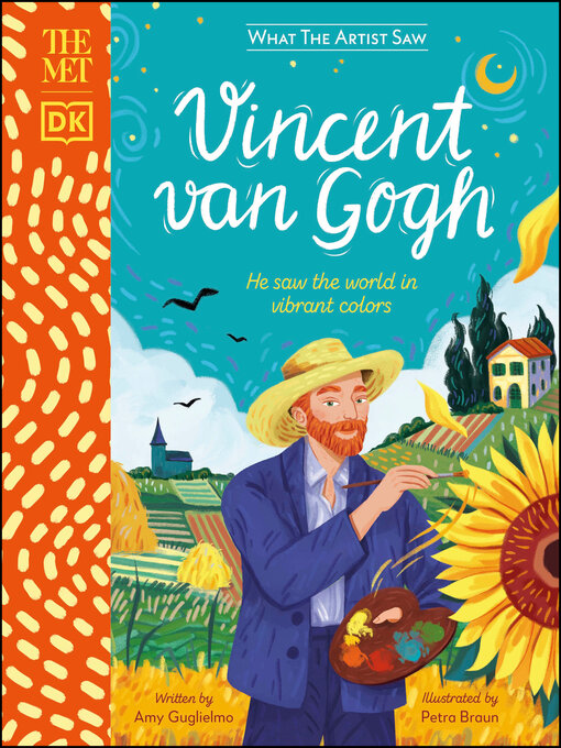 Cover image for Vincent van Gogh: He Saw the World in Vibrant Colors